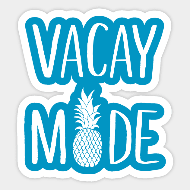 Vacay Mode Sticker by sunima